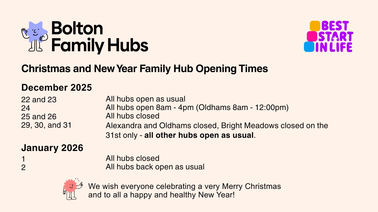 An infographic with 2 logos and text confirming the opening times of Bolton Family Hubs over Christmas and New Year 2025/2026. Call a Bolton Family Hub for more information.