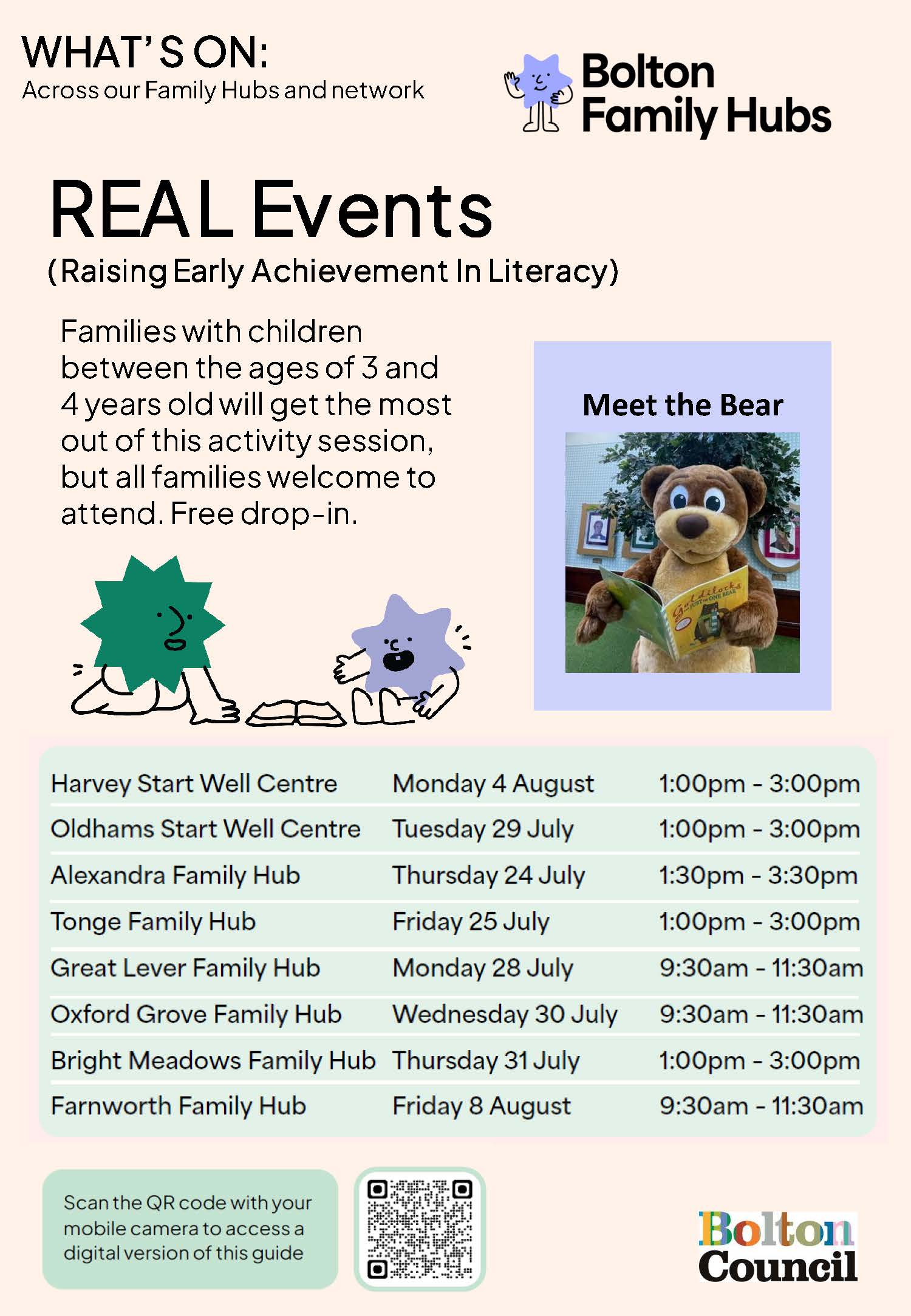 Flyer with the dates and times of the sessions for the REAL events over Summer 2025. To enquire furthers, please contact your local Bolton Family Hub.
